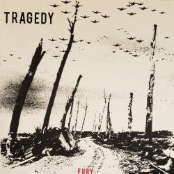 Tragedy - Fury