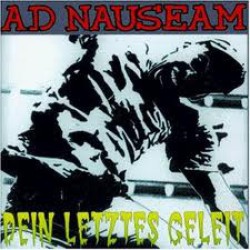 AD NAUSEAM - Dein Letztes Geleit