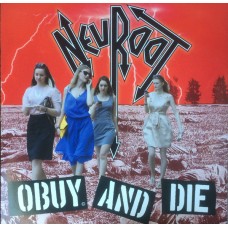 Neuroot - Obuy and Die