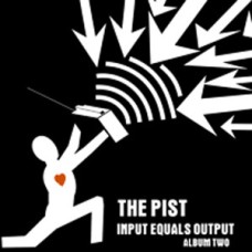 Pist - Input Equals Output 2