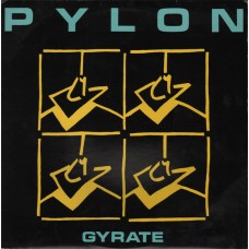 Pylon - Gyrate