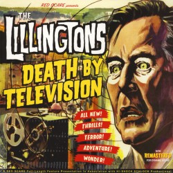 Lillingtons - Death By Television Lillingtons - Death By Television