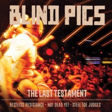 Blind Pigs - The Last Testament