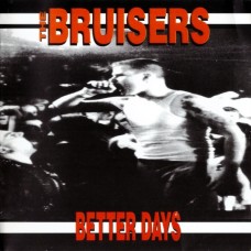 Bruisers - Better Days