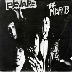 Misfits - Beware