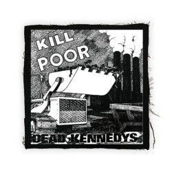 Dead Kennedys Kill The Poor BP -