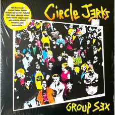 Circle Jerks - Group Sex 40th Annv