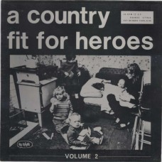 A Country Fit For Heros I - Vol 2 (ABH, Impact, Mania, Patrol)