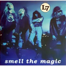 L7 - Smell the Magic