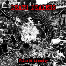 Death Dealers - Files of Atrocity