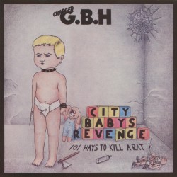 GBH - City Baby's Revenge