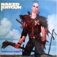 Naked Raygun - Understand?