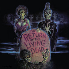 Return of the Living Dead - Soundtrack