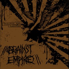 Against Empire - Thieves and Leeches