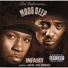 Mobb Deep - Infamy