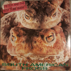 Peter and the Test Tube Babies - Mating Sounds Peter and the Test Tube Babies - Mating Sounds