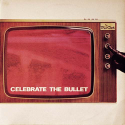 Selecter - Celebrate the Bullet