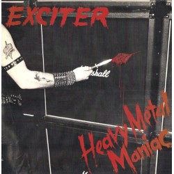 Exciter - Heavy Metal Maniac