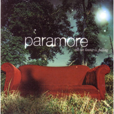 Paramore - All We Know is Falling Paramore - All We Know is Falling
