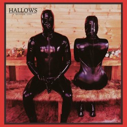 Hallows - A Quiter Life