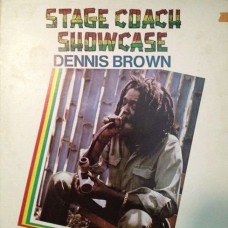 Dennis Brown - Stagecoach Showcase