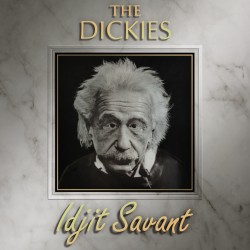 Dickies - Idjit Savant (milky clear ltd 99)