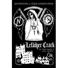 Architechs of Self Destruction - Leftover Crack Book