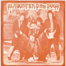 Slaughter and The Dogs - Cranked Up Really High