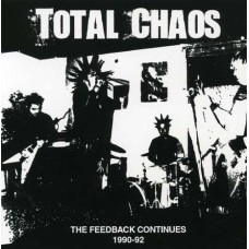 Total Chaos - The Feedback Continues 1990-1992