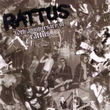 Rattus - 30th Anniversary of Rattus