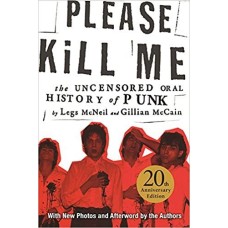 Please Kill Me: Uncensored Histo - Book