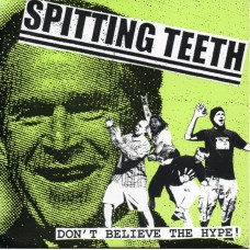 Spitting Teeth - Dont Believe The Hype