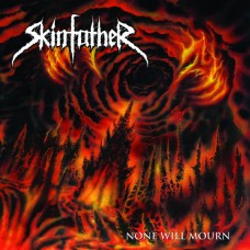 Skinfather - None Will Morne