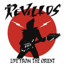 Revillos - The Lost Mixes; Live from the Orient