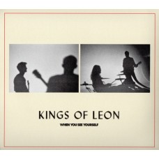 Kings of Leon - When You See Youself