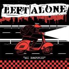 Left Alone - Mi Barrio/Te Quiero Ver