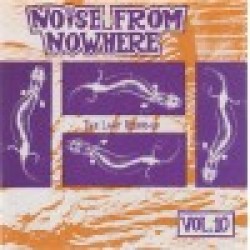 Noise From Nowhere Vol 10