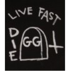 GG Allin "Live Fast" P-G16