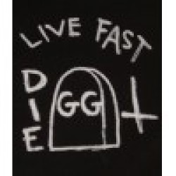 GG Allin "Live Fast" P-G16