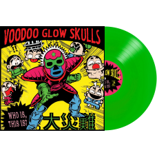 Voodoo Glow Skulls - Who Is This Is? (neon green)